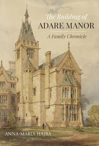 The Building of Adare Manor (Hardback)