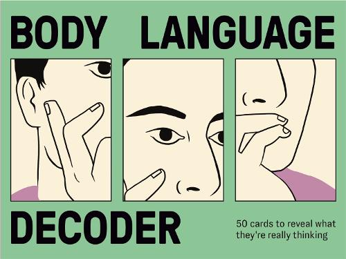 Body Language Decoder: 50 Cards To Reveal What They're Really Thinking - Magma for Laurence King