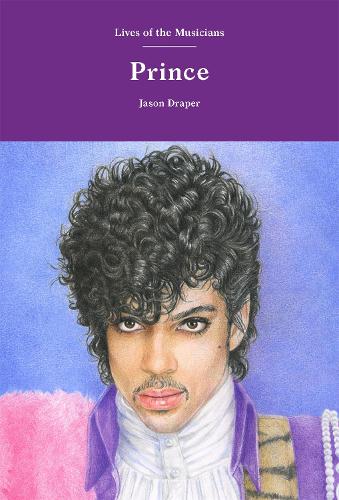 Prince - Lives of the Musicians (Hardback)
