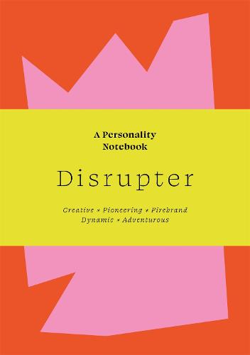 Disrupter: A Personality Notebook - Note to Self (Paperback)