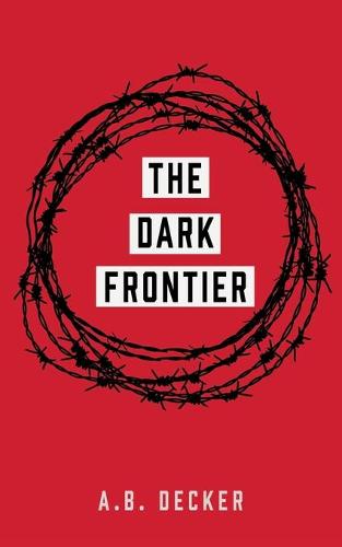 The Dark Frontier (Paperback)