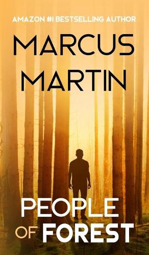 People of Forest: A near-future science fiction adventure - People of Change (Hardback)