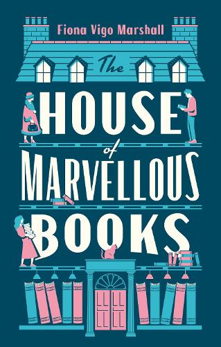 The House of Marvellous Books (Hardback)