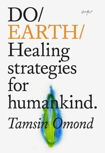 Do Earth: Healing Strategies for Humankind (Paperback)