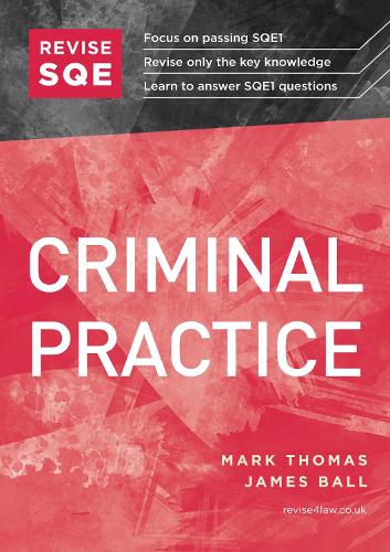 Revise SQE Criminal Practice: SQE1 Revision Guide (Paperback)
