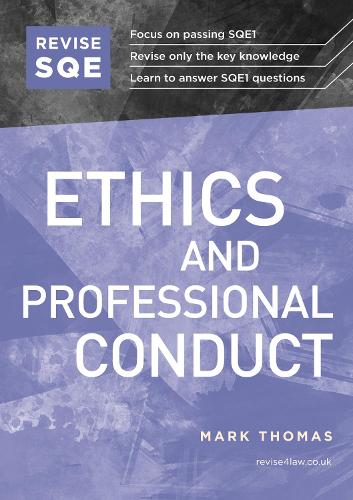Revise SQE Ethics and Professional Conduct: SQE1 Revision Guide (Paperback)