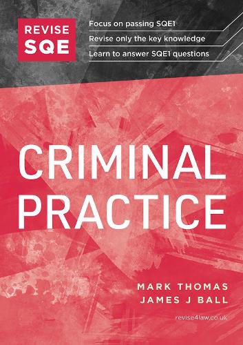 Revise SQE Criminal Practice: SQE1 Revision Guide (Paperback)