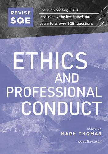Revise SQE Ethics and Professional Conduct: SQE1 Revision Guide (Paperback)