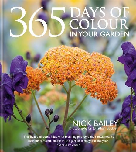 365 Days of Colour In Your Garden (Hardback)