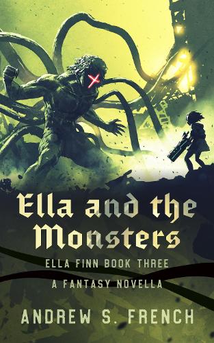 Ella and the Monsters - Ella Finn 3 (Paperback)