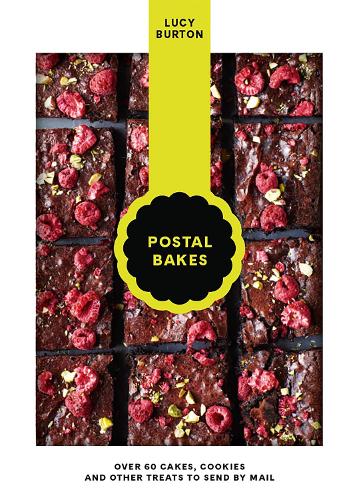 Postal Bakes: Over 60 cakes, cookies and other treats to send by mail (Hardback)