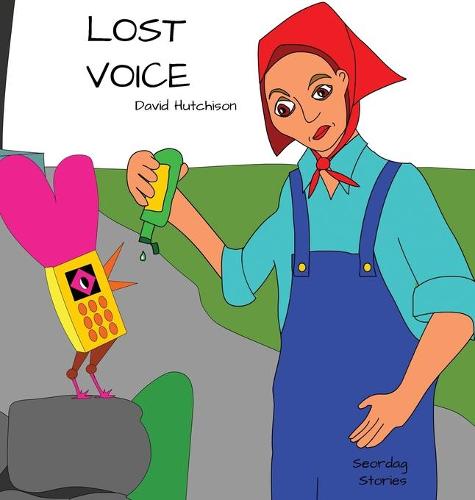 Lost Voice - Seordag Stories 4 (Hardback)