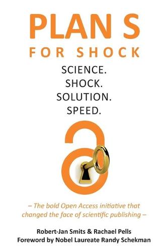 Plan S for Shock: Science. Shock. Solution. Speed. (Paperback)