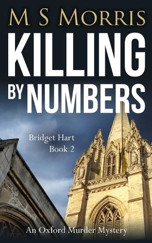 Killing by Numbers: An Oxford Murder Mystery - Bridget Hart 2 (Paperback)