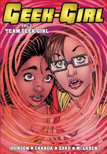 Geek-Girl: 3: Team Geek-Girl (Paperback)
