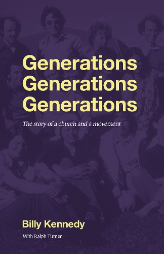 Generations Generations Generations by Billy Kennedy, Ralph Turner ...
