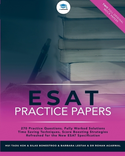 ESAT Practice Papers by Hui Taou Kok, Silas Bonestroo | Waterstones