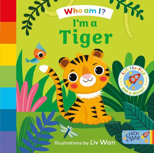 Who Am I? I'm a Tiger - Who Am I? 3 (Board book)