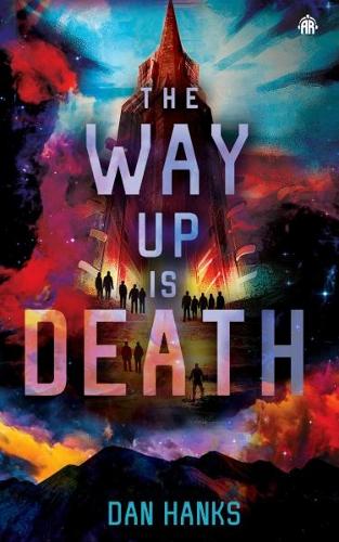 The Way Up is Death (Paperback)