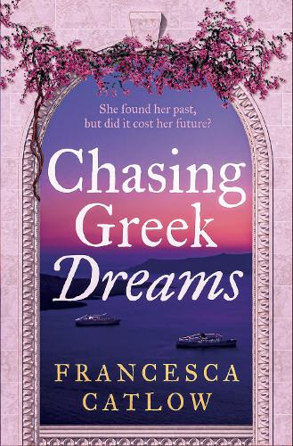 Chasing Greek Dreams - Little Blue Door 3 (Paperback)