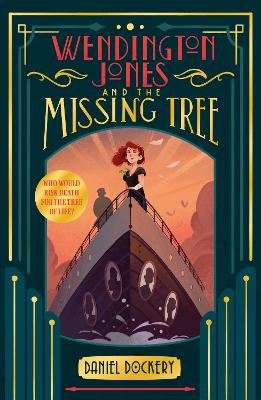 Wendington Jones and The Missing Tree (Paperback)
