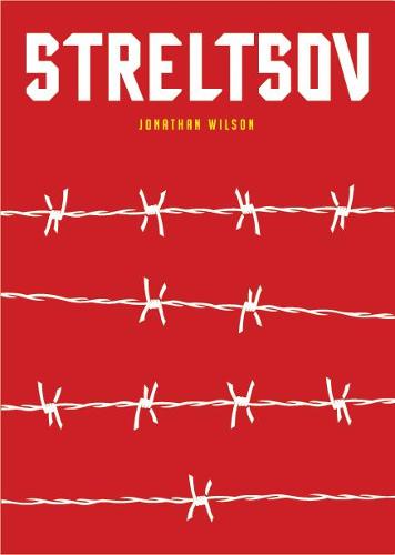 Streltsov: A Novel (Hardback)