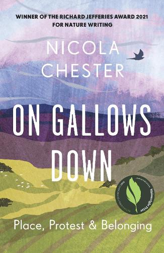 On Gallows Down: Place, Protest and Belonging (Paperback)
