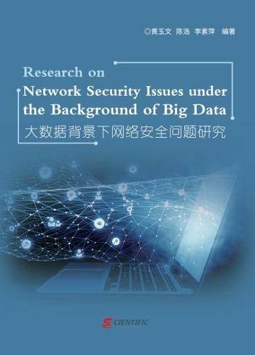 Research on Network Security Issues under the Background of Big Data by ...