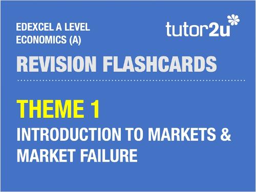 Edexcel A-Level Economics Theme 1 Revision Flashcards | Waterstones