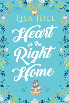 Heart in the Right Home - Heart 2 (Paperback)