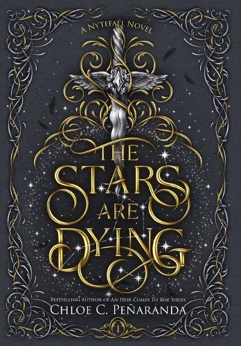 The Stars are Dying: Nytefall Book 1 (Hardback)