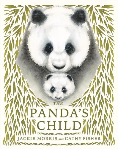 Jackie Morris The Panda's Child
