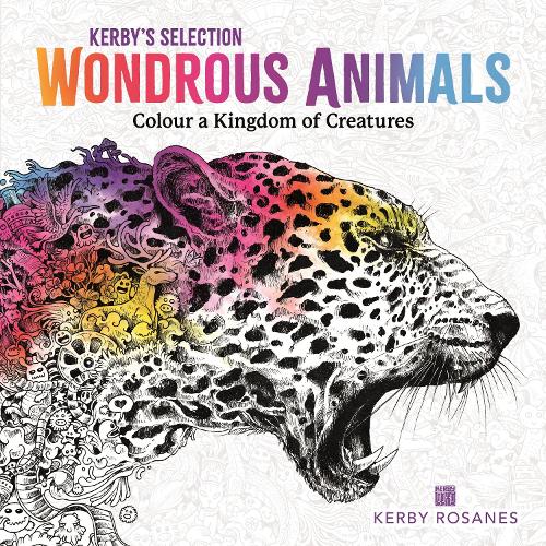 Wondrous Animals: Colour a Kingdom of Creatures - Kerby's Selection (Paperback)
