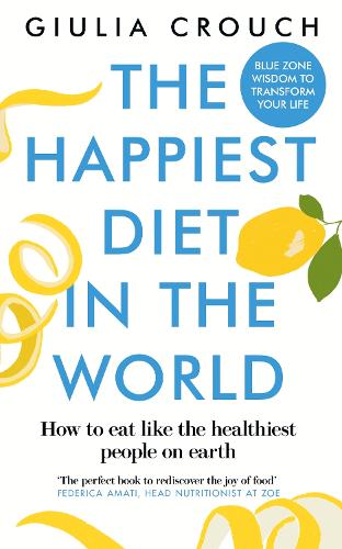 The Happiest Diet in the World (Paperback)