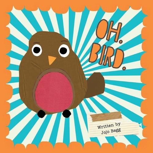 OH. BIRD. (Paperback)