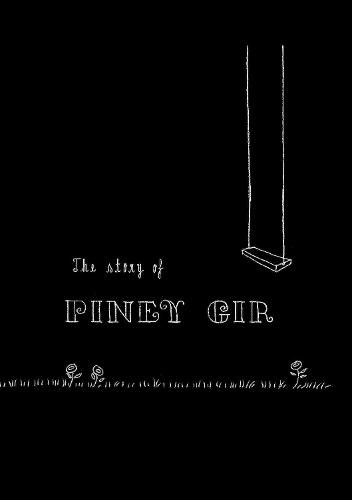 The Story of Piney Gir (Paperback)