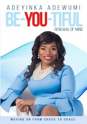 BE-YOU-TIFUL: Renewal of Mind (Paperback)