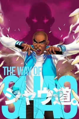 The The Way Of Shao Manga: Volume 1 - The Way Of Shao Manga 1 (Paperback)