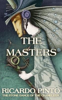 The Masters - The Stone Dance of the Chameleon 1 (Paperback)