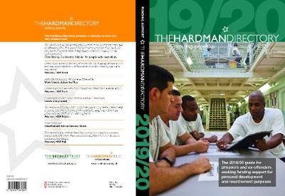The Hardman Directory: The 2019/20 guide for prisoners and ex-offenders seeking funding support for personal development and resettlement purposes (Paperback)