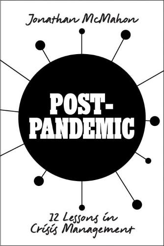 Post-Pandemic: 12 Lessons in Crisis Management (Paperback)