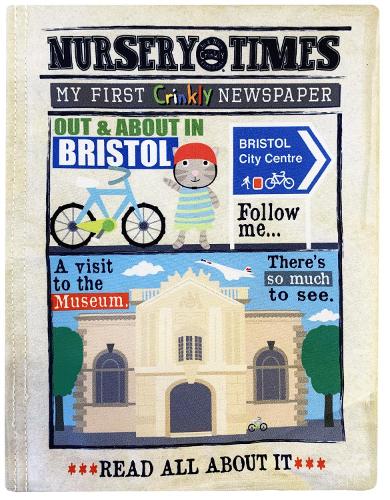 NEWS Out in Bristol: my first crinkly newspaper - NURSERY TIMES (Paperback)