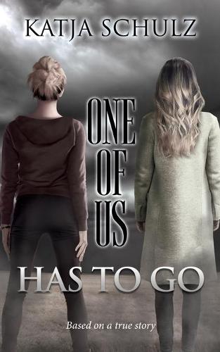 One of Us Has to Go (Paperback)