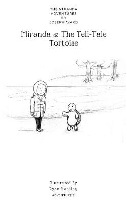 The Miranda & The Tell-Tale Tortoise - The Miranda Adventures 2 (Hardback)