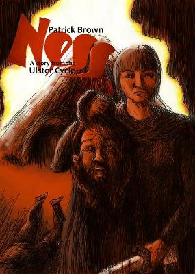 Ness: A Story from the Ulster Cycle (Paperback)