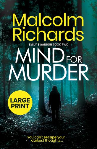 Mind for Murder: Large Print Edition - The Emily Swanson Series 2 (Paperback)
