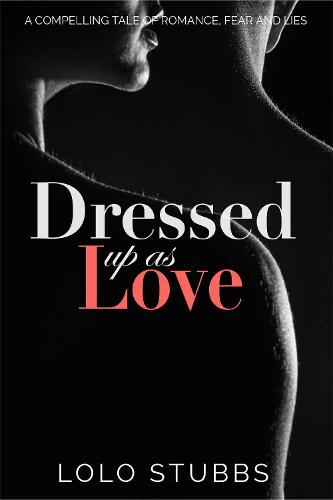 Dressed up as Love - Dressed up Series 2 (Paperback)