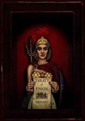 Treaty of Union Articles (Hardback)