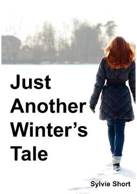 Just Just Another Winter's Tale (Paperback)