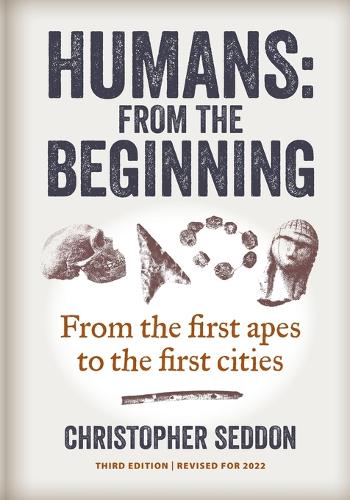 Humans: from the beginning: From the first apes to the first cities (Paperback)